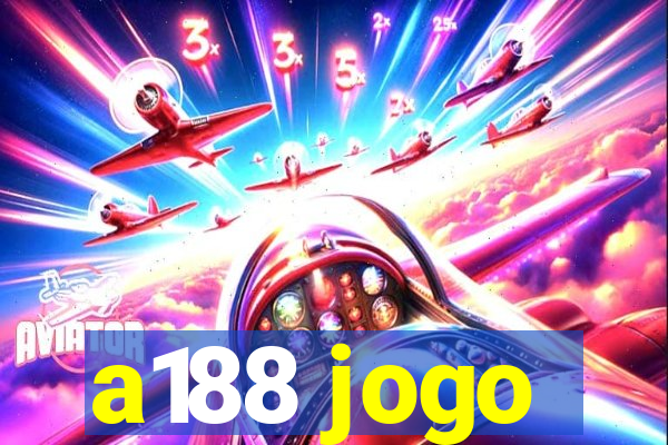 a188 jogo